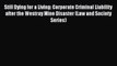 [PDF] Still Dying for a Living: Corporate Criminal Liability after the Westray Mine Disaster