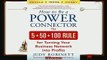 different   How to Be a Power Connector The 550100 Rule for Turning Your Business Network into