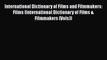 Download Books International Dictionary of Films and Filmmakers: Films (International Dictionary