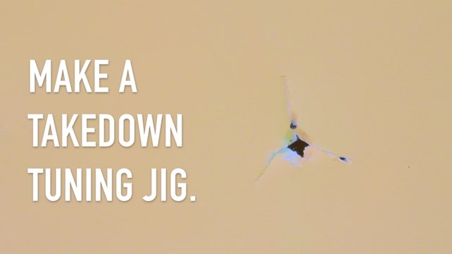 How to Make a Takedown Tuning Jig