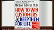 complete  How to Win Customers and Keep Them for Life Revised Edition