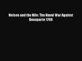 Download Books Nelson and the Nile: The Naval War Against Bonaparte 1798 E-Book Download