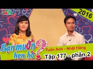 Cô giáo xinh đẹp dùng giọng hát chinh phục chàng trai | Tuấn Anh - Nhật Hằng | BMHH 177