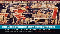 Read Mortuary Landscapes of the Classic Maya: Rituals of Body and Soul (Linda Schele Series in