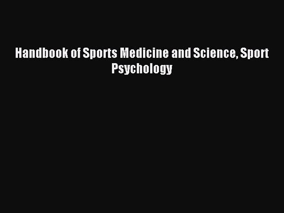 Download Handbook of Sports Medicine and Science Sport Psychology PDF Online