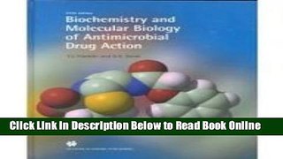 Read Biochemistry and Molecular Biology of Antimicrobial Drug Action  Ebook Free