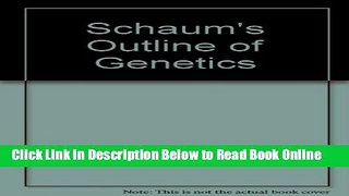 Download Theory and Problems of Genetics (Schaum s Outline Series)  Ebook Free