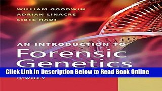 Read An Introduction to Forensic Genetics  Ebook Free