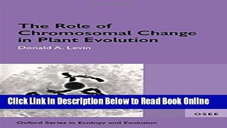 Read The Role of Chromosomal Change in Plant Evolution (Oxford Series in Ecology and Evolution)
