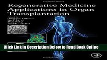 Read Regenerative Medicine Applications in Organ Transplantation  Ebook Free