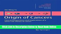 Download Origin of Cancers: Clinical Perspectives and Implications of a Stem-Cell Theory of Cancer