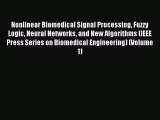 Read Nonlinear Biomedical Signal Processing Fuzzy Logic Neural Networks and New Algorithms