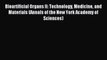 Read Bioartificial Organs II: Technology Medicine and Materials (Annals of the New York Academy