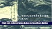 Read Unearthing the Past: Archaeology and Aesthetics in the Making of Renaissance Culture  Ebook