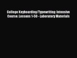 [PDF] College Keyboarding/Typewriting: Intensive Course: Lessons 1-50 - Laboratory Materials