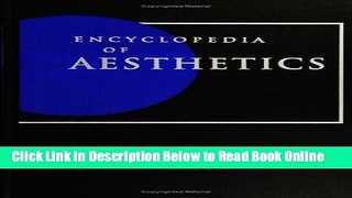 Read Encyclopedia of Aesthetics  Ebook Free