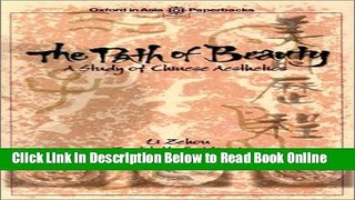 Download The Path of Beauty: A Study of Chinese Aesthetics (Oxford in Asia Paperbacks)  PDF Online