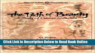 Read The Path of Beauty: A Study of Chinese Aesthetics (Oxford in Asia Paperbacks)  Ebook Free