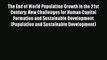 Read The End of World Population Growth in the 21st Century: New Challenges for Human Capital