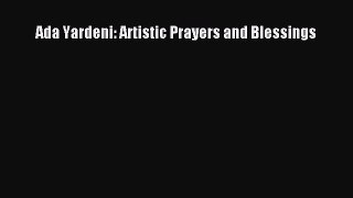 Read Ada Yardeni: Artistic Prayers and Blessings Ebook Free