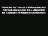 Download Taufbecken Und Taufengel in Niedersachsen: Vom Ende Des Dreissigjahrigen Krieges Bis