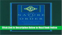 Read The Nature of Order: An Essay on the Art of Building and the Nature of the Universe, Book 4 -