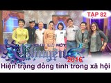 Hiện trạng đồng tính trong xã hội | NGHÌN LẺ MỘT CHUYỆN | Tập 82 | 15/05/2016