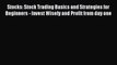 [PDF] Stocks: Stock Trading Basics and Strategies for Beginners - Invest Wisely and Profit