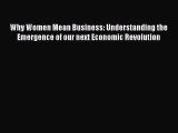 [PDF] Why Women Mean Business: Understanding the Emergence of our next Economic Revolution