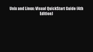 Read Unix and Linux: Visual QuickStart Guide (4th Edition) Ebook Free