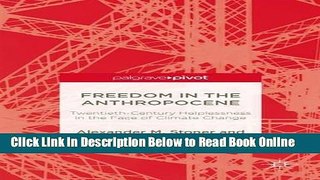 Read Freedom in the Anthropocene: Twentieth-Century Helplessness in the Face of Climate Change