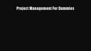 Read Project Management For Dummies Ebook Free