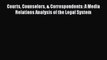 Read Courts Counselors & Correspondents: A Media Relations Analysis of the Legal System PDF
