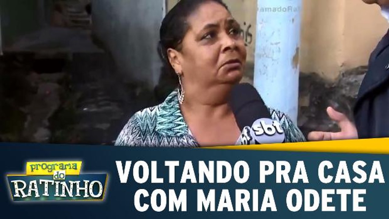 Voltando pra casa com Maria Odete