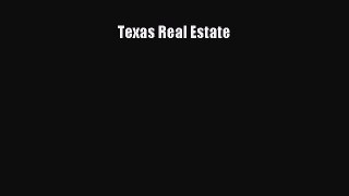 Read Texas Real Estate Ebook Free