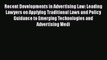 Read Recent Developments in Advertising Law: Leading Lawyers on Applying Traditional Laws and