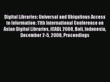 Read Digital Libraries: Universal and Ubiquitous Access to Information: 11th International