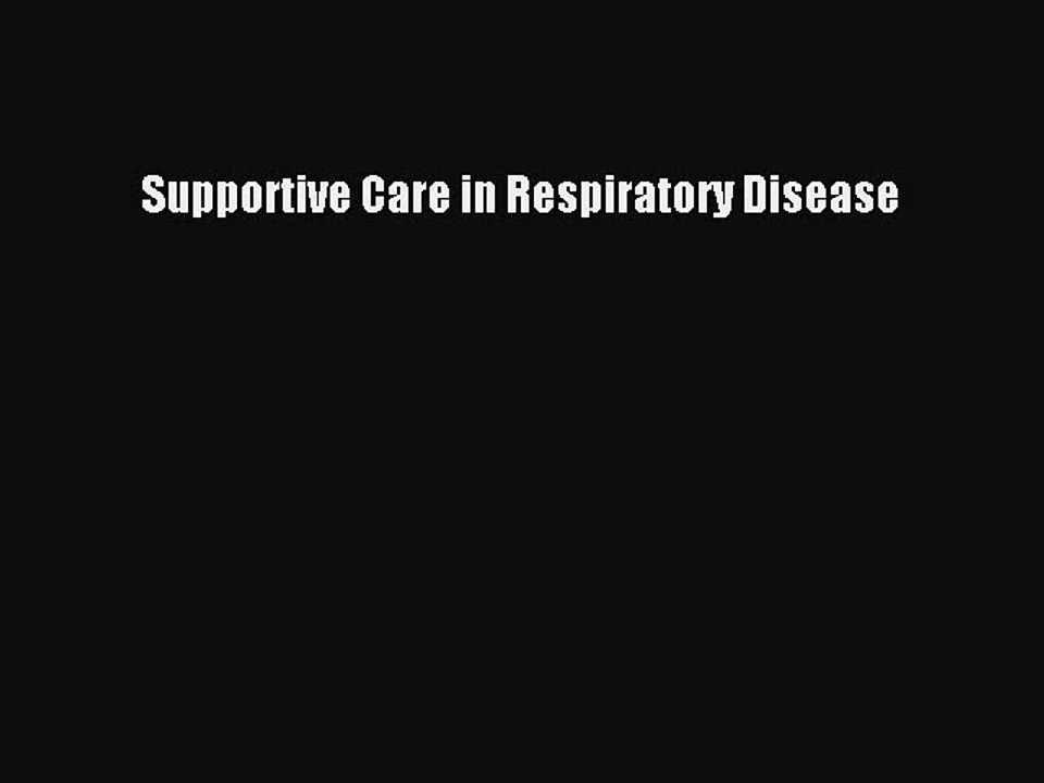Download Supportive Care in Respiratory Disease PDF Free
