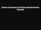 Download Books Storms of Controversy: The Secret Avro Arrow Files Revealed PDF Online