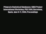 Download Privacy in Statistical Databases: CASC Project International Workshop PSD 2004 Barcelona