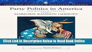 Read Party Politics in America (Longman Classics in Political Science) (14th Edition)  PDF Free