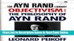 Read Objectivism: The Philosophy of Ayn Rand (Ayn Rand Library)  PDF Online
