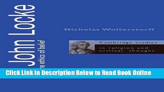 Read John Locke and the Ethics of Belief (Cambridge Studies in Religion and Critical Thought) PDF