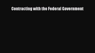 Read Contracting with the Federal Government PDF Free