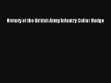 Read Books History of the British Army Infantry Collar Badge ebook textbooks