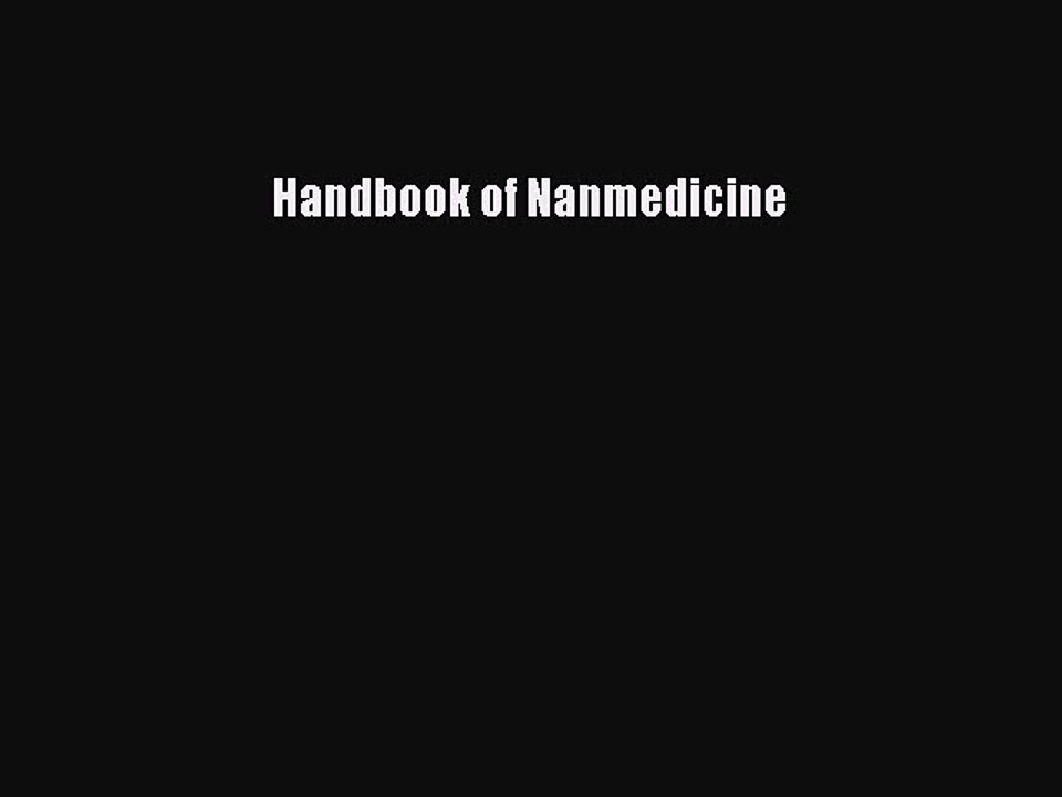 Read Handbook of Nanmedicine Ebook Free