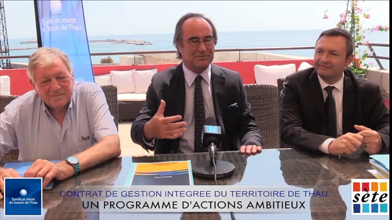SETE - BASSIN DE THAU - 2016 - CONTRAT DE GESTION INTÉGRÉE : Un Programme d'action ambitieux