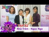 TỰ TIN ĐỂ ĐẸP - Tập 82 | Chị Nhã Trâm | Chị Ngọc Nga | 02/07/2016