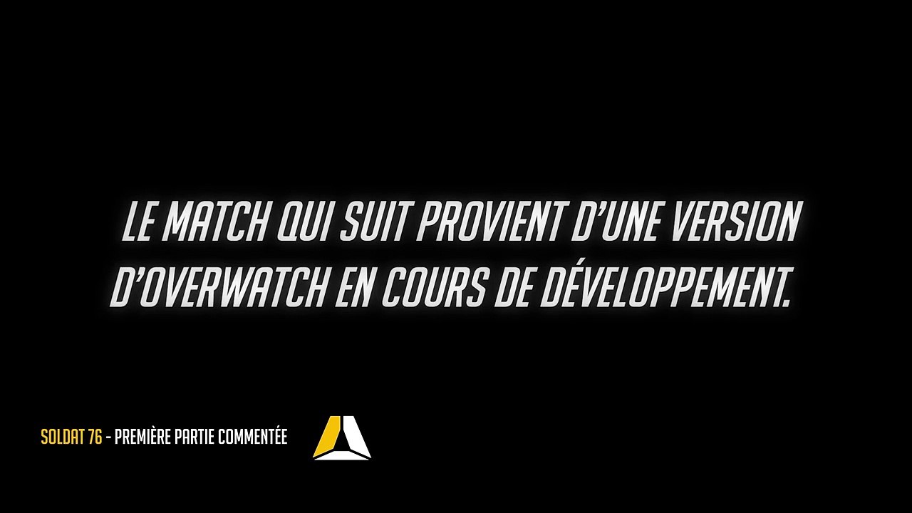 OVERWATCH FR ► SOLDAT 76 - PREMIÈRE PARTIE COMMENTÉE