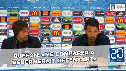 Euro 2016: Buffon - «Me comparer à Neuer serait offensant»